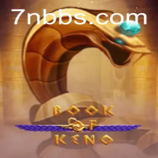 Discover the Thrilling World of BookOfKeno and Its Intricacies
